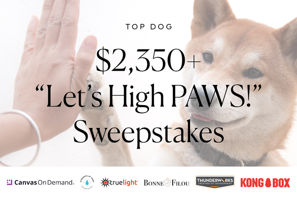 $2,350+ Let’s High PAWS! Sweepstakes-Bonne et Filou